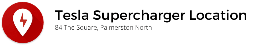 Tesla Supercharger Location - Palmerston North